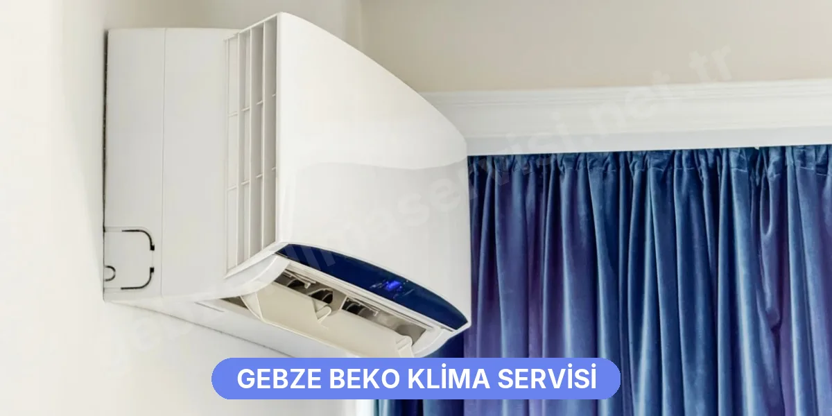 Gebze Beko Klima Servisi